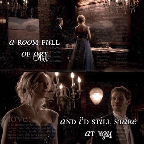 Klaroline x Quote ♡¸.•* —————— Hiii i’m back from the dead. i took a break for a while to pick ...