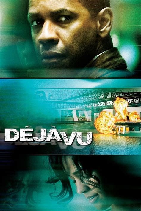 Deja Vu Movie Synopsis, Summary, Plot & Film Details