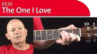 The One I Love - REM Guitar Lesson - Strumming Practice Chords - Chordify