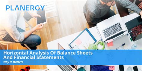 Horizontal Analysis of Balance Sheets and Financial Statements | Planergy Software