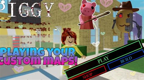 Piggy: Build Mode Playing Your Custom Maps || #Roblox Live Stream - YouTube