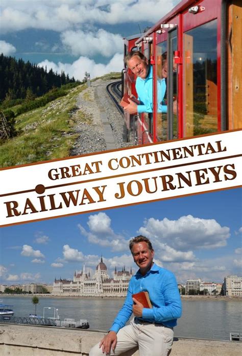 Great Continental Railway Journeys | TV Time