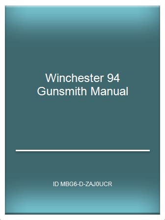 [Open-P.D.F] Winchester 94 Gunsmith Manual – Telegraph