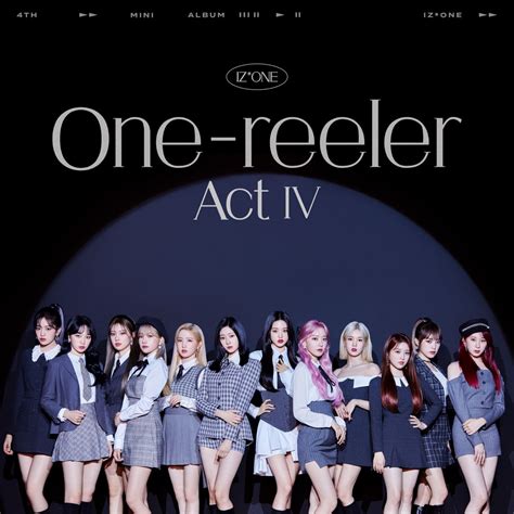 ‎One-reeler / Act IV - EP de IZ*ONE en Apple Music