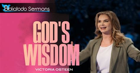 gods-wisdom-victoria-osteen - CHRISTIAN PREACHINGS - ONLINE SERMONS