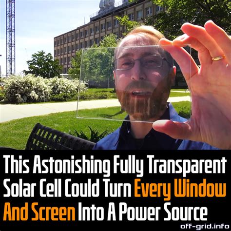 This Astonishing Fully Transparent Solar Cell Could Turn Every Window And Screen Into A Power ...