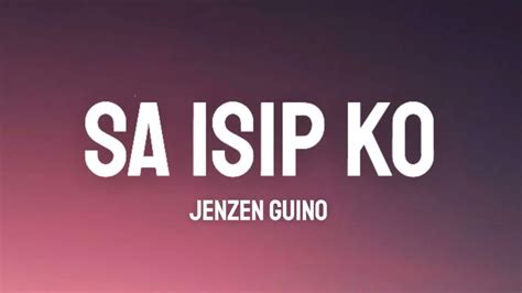 Sa Isip Ko - Jenzen Guino Cover (Lyrics) "alam Kong meron nang Iba" - YouTube