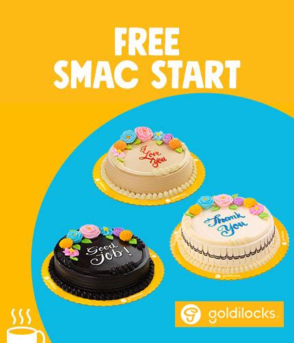 SMAC - SMAC Start FREE SMAC Start at select Goldilocks stores.