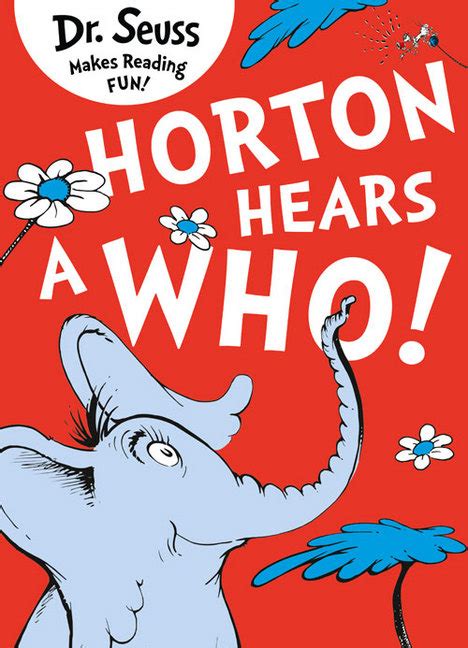 Book Details : Horton Hears a Who - Dr. Seuss - Paperback