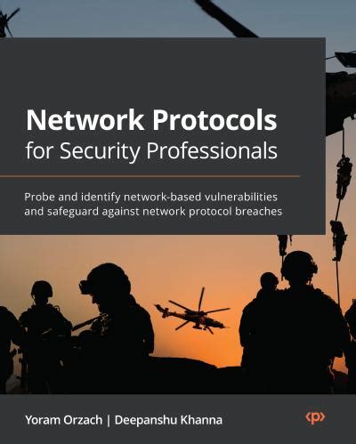 Network Protocols for Security Professionals: Probe and identify ...