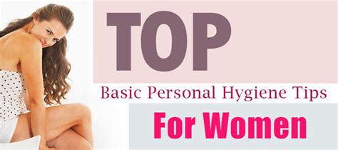 Top 6 Basic Personal Hygiene Tips for Women – SuperJennie