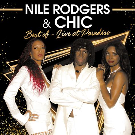 Best Of (Live in Paradiso) Album by Nile Rodgers, Chic | Lyreka