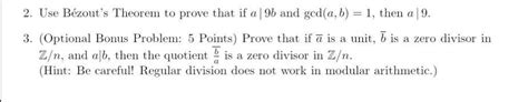 Solved 2. Use Bézout's Theorem to prove that if a∣9b and | Chegg.com