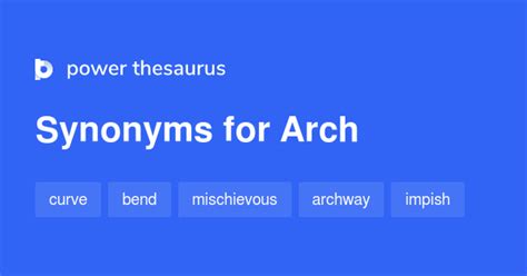 Arch synonyms - 2 110 Words and Phrases for Arch