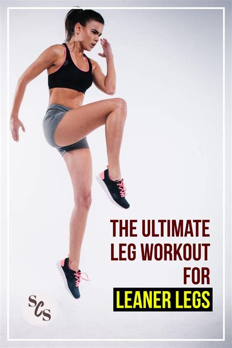 Ultimate Leg Workout for Leaner Legs - My Self Care Shelf | Leaner legs ...