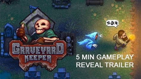 Graveyard Keeper looks weird and interesting in their new gameplay ...