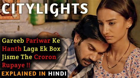 Citylights Movie Explained In Hindi | Rajkummar Rao | Patralekha | 2014 | Filmi Cheenti - YouTube