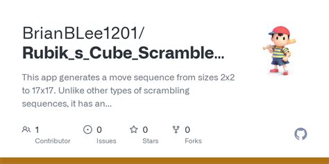 GitHub - BrianBLee1201/Rubik_s_Cube_Scrambler_Sequence_Generator: This ...