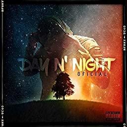 Oficial – Day N' Night Lyrics | Genius Lyrics