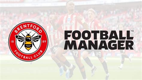 Brentford FC enhance sponsorship portfolio with Football Manager addition