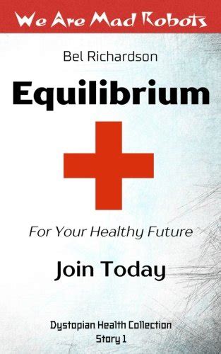 Buy Equilibrium (Dystopian Health Collection) (Volume 1) Book Online at Low Prices in India ...