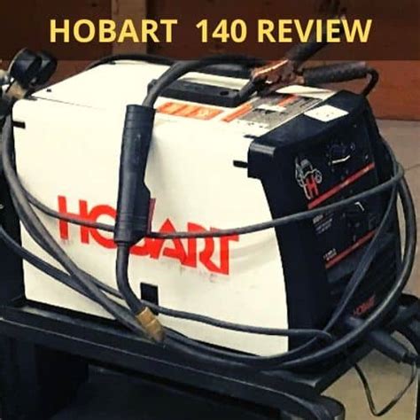 9 Reasons Why Hobart Handler is Great Welder For Home Use - WeldingMania