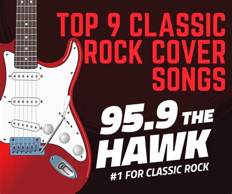 The Top 9 Classic Rock Cover Songs - 95.9 The Hawk