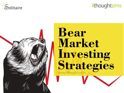 Bear Market Investing Strategies - ithoughtpms' Blog