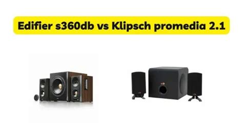 Edifier s360db vs Klipsch promedia 2.1 - All For Turntables