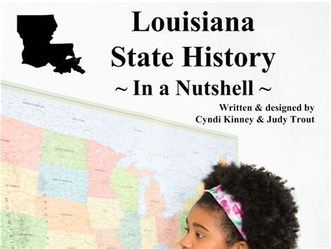 Louisiana State History In a Nutshell | Teaching Resources