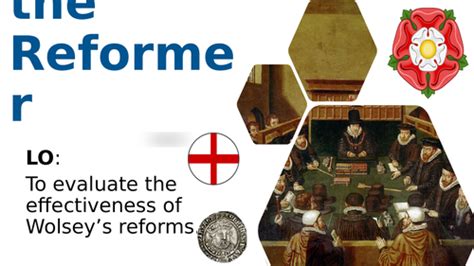 Wolsey's Reforms | Teaching Resources