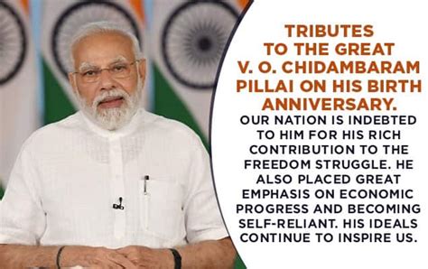 PM pays tributes to freedom fighter V. O. Chidambaram Pillai on his ...