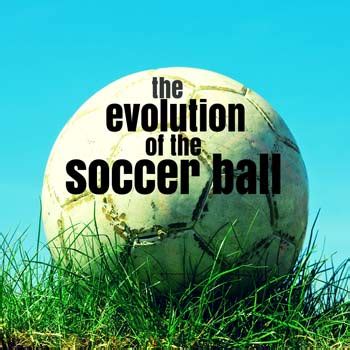 History of the soccer ball