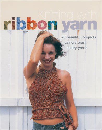 Ribbon Yarn Knitting Patterns – Free Patterns