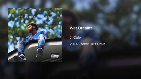 Wet Dreamz No need to liiiie | Forest hills drive, Intro youtube, J cole