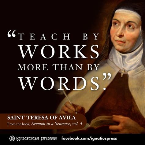 St. Teresa of Avila on teaching by works | FAITH / LES TROIS THÉRÈSES ...