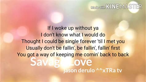 Savage Love song by JASON DERULO with lyrics - YouTube