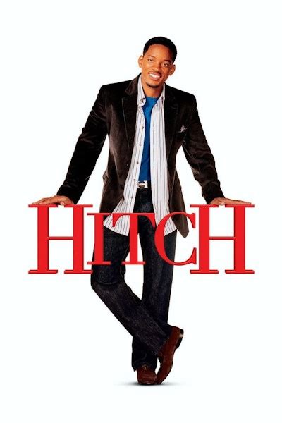 10+ Best "Hitch" Movie Quotes | Quote Catalog