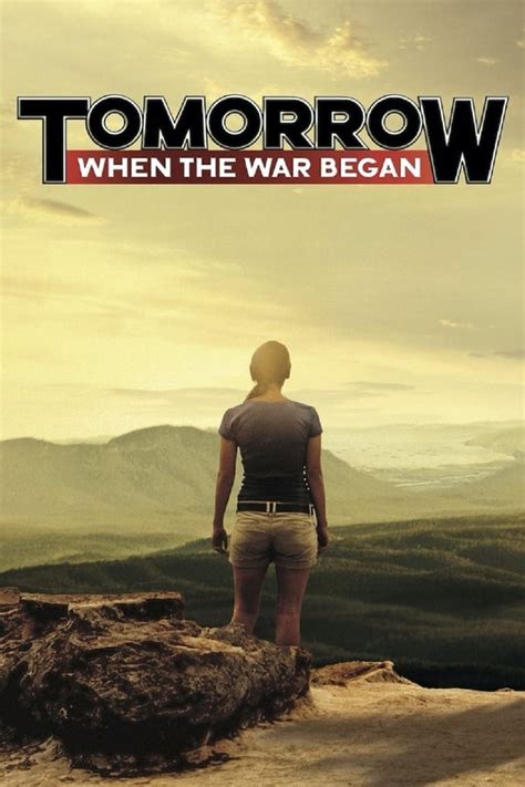 Tomorrow, When the War Began (2010) — The Movie Database (TMDB)