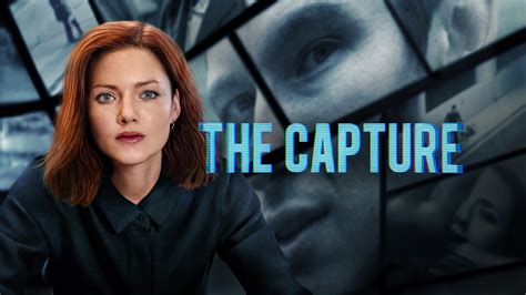 The Capture: Season 1 Trailer - Rotten Tomatoes