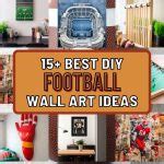 15+ Epic Football DIY Wall Art Ideas To Kick Up Your Decor