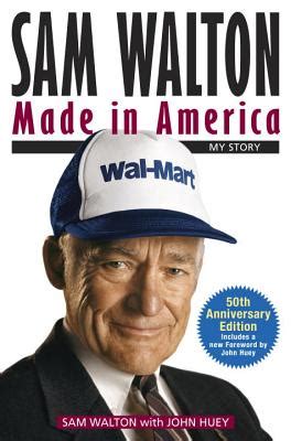 Sam Walton, Made in America: My Story book by Sam Walton | 2 available editions | Alibris Books