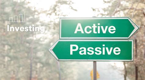 Active vs Passive Investment: What's the Difference?