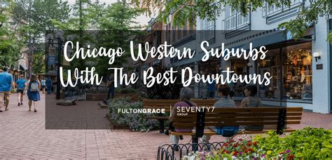 Chicago’s Western Suburbs With the Best Downtowns