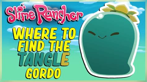 WHERE TO FIND THE TANGLE GORDO IN SLIME RANCHER - TELEPORT LOCATION - THE GLASS DESERT - YouTube