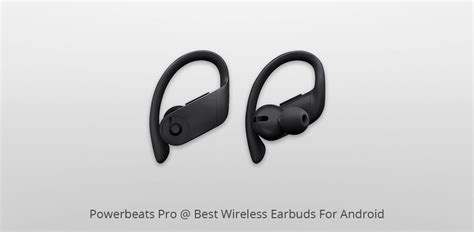 5 Best Wireless Earbuds For Android in 2024