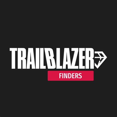 A Guide to Trailblazer Finders. And how to get the best out of them ...