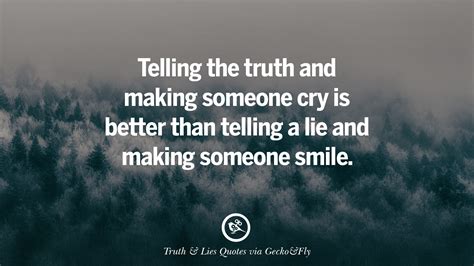 20 Quotes On Truth, Lies, Deception And Being Honest