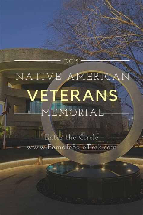 Native American Veterans Memorial Museum - FemaleSoloTrek