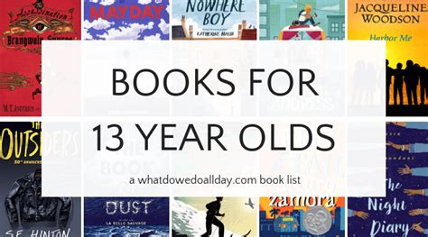 Good Books for 13 Year Olds that They Will Want to Read!